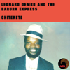 Chitekete - Leonard Dembo & The Barura Express