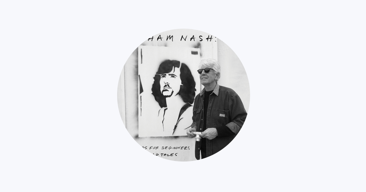 GRAHAM NASH,新品,AOR,STEVE LUKATHER,CSN&Y Graham Nash: álbuns, músicas, shows | Deezer
