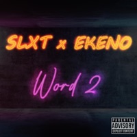Word 2 - Single - Slxt & Ekeno