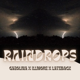 Raindrops Gazolina, prod.Illmore & illmore