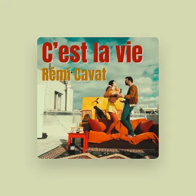 Listen to Rémi Cavat, watch music videos, read bio, see tour dates & more!