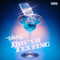 Drunk Texting - Single - Tgunnamane