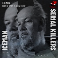 Iceman - Single - Slenderman & Jon Force