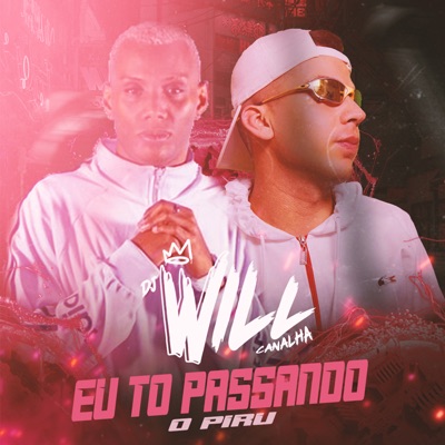 Eu To Passando o Piru - Single