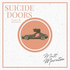 Suicide Doors Matt Maratea