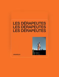 收听 Les Dérapeutes、观看音乐视频、阅读小传、查看巡演日期等 ！