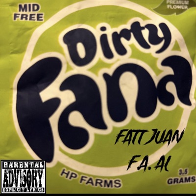 Dirty Fana (feat. F.A. Al) - Single