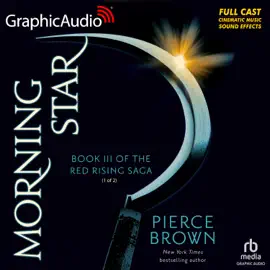 Morning Star (1 of 2) [Dramatized Adaptation] : Red Rising Saga 3 (Red Rising)