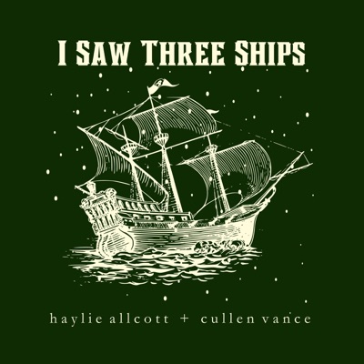 I Saw Three Ships (feat. Cullen Vance) - Single
