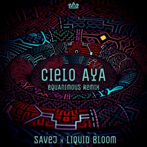 Cielo Aya (Equanimous Remix) - Single
