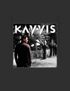 Ouve Kayyis, vê vídeos de música, lê a biografia, vê as datas da digressão e muito mais!