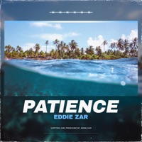 Patience - Single - Eddie Zar