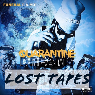 Quarantine Dreams (The Lost Tapes) - EP