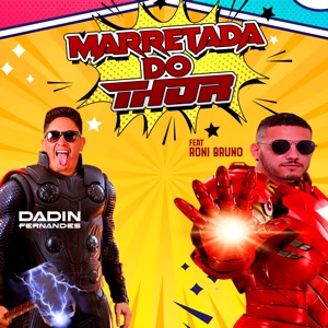 Marretada do Thor (feat. Roni Bruno)