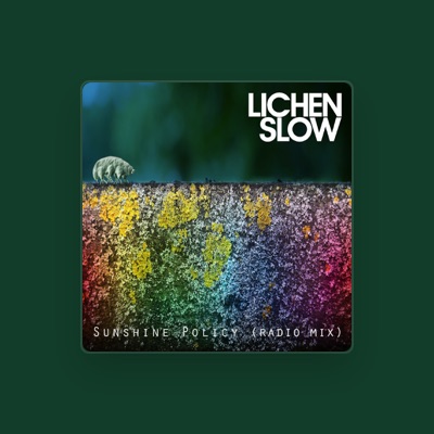 Listen to Lichen Slow, watch music videos, read bio, see tour dates & more!
