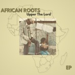 AFrican Root's (feat. Hard Stone) - EP