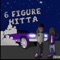 6 Figure Hitta (feat. Lil 2z) - GMSE KING SAVAGE lyrics