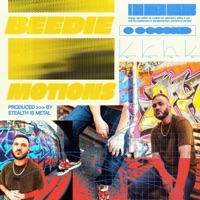 Motions (Deluxe) - Beedie & Stealth Is Metal