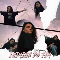 Inimiga do Fim - Single - Tainá Seabra