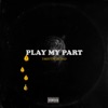 Play my part (feat. JpBeatz) - Single