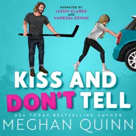 Kiss and Don't Tell (Unabridged)