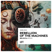 Rebellion of the Machines (Belocca Remix) artwork