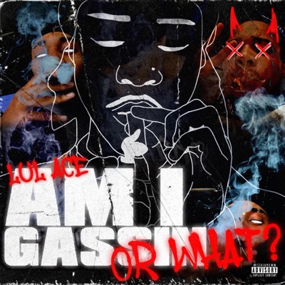 Am I Gassin Or What ?