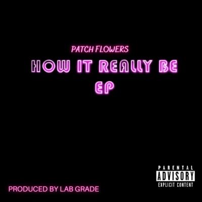 How It Really Be - EP
