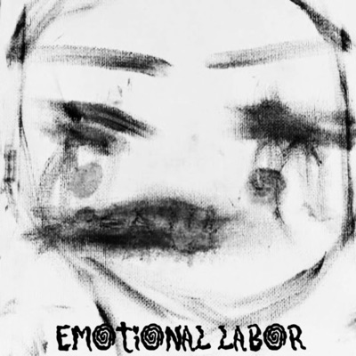 Emotional Labor - Single