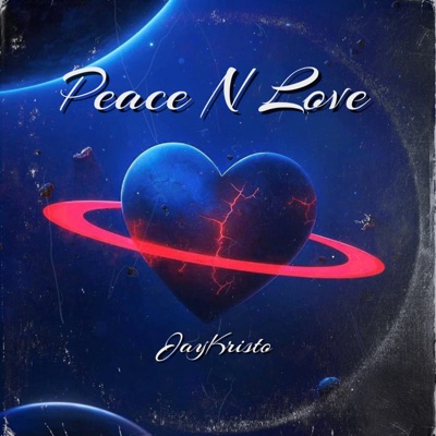 Peace N Love - Single