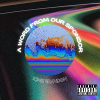 A Word From Our Sponsor - Single - King Brandon