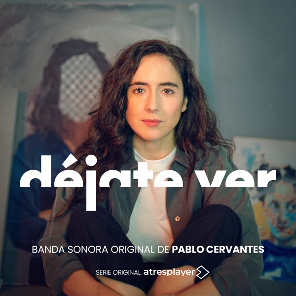 Déjate Ver (Banda Sonora Original)