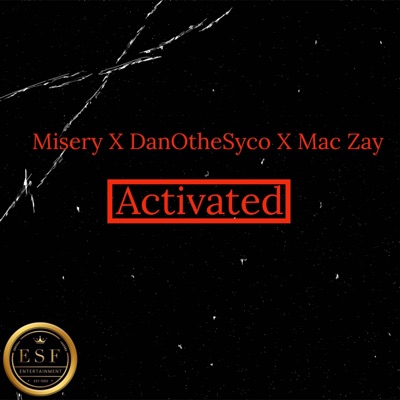 Activated (feat. Misery & Mac Zay) - Single