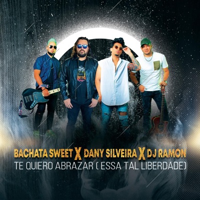 Te quiero abrazar (essa tal Liberdade) (feat. Dany Silveira) - Single