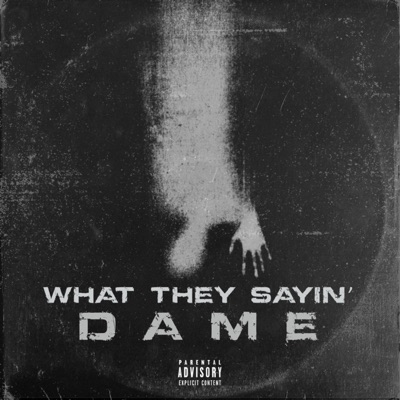 What They Sayin' - Single