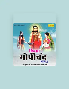 Koshinder Rishipal सुनें, म्यूज़िक वीडियो देखें, बायो पढ़ें, दौरे की तारीखें और बहुत कुछ देखें!