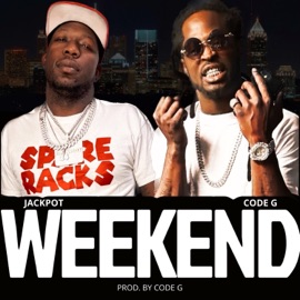 Weekend (feat. CODE G) Jackpot_SR