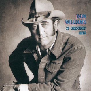 Don Williams Lord I Hope This Day is Good