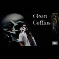 Clean Coffins - Single - $ay Dinero