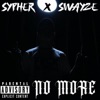 No More (feat. Swayze) - Single