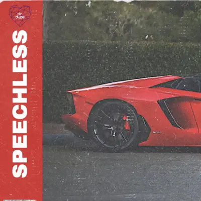 Listen to Speechless - Single by Dr.Dupe