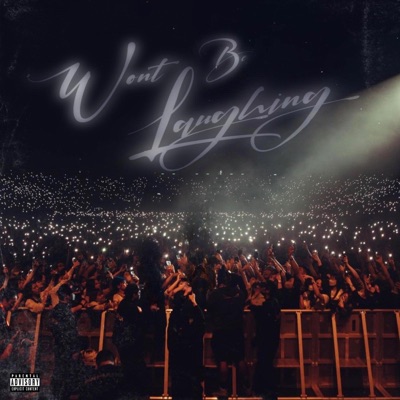 Wont Be Laughing - Single