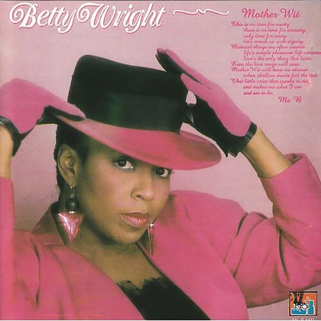 Betty Wright – I Love The Way You Love – Vinyl (Presswell