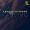 Falling - Toccatatones lyrics