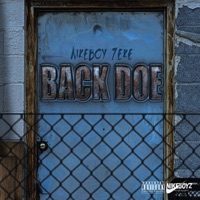 Back Doe - Single - Nikeboy Zeke