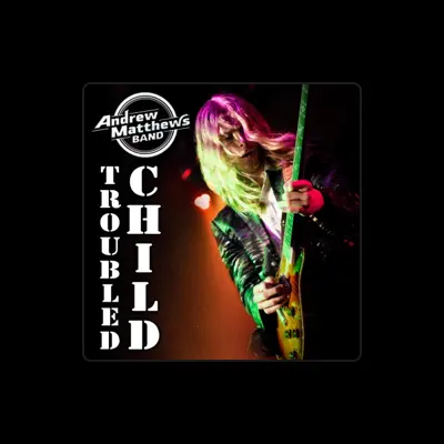 聆聽 Andrew Matthews Band、觀看音樂影片、閱讀小傳、查看巡演日期等！
