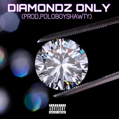 Diamondz Only - Single