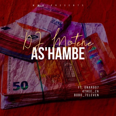 As'hambe (feat. Onar907, 4THEE_ZA & Bobo 7Eleven) - Single