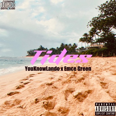 Tides (feat. YouknowLando) - Single