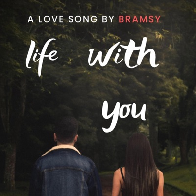 Life With You - Single